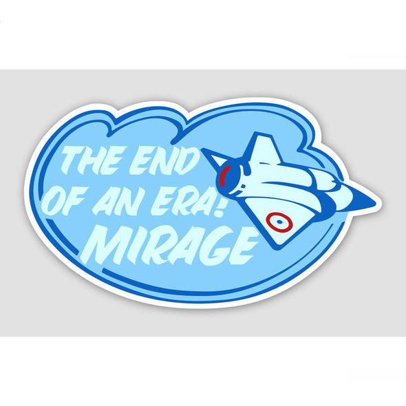 MIRAGE 'END OF AN ERA' Sticker