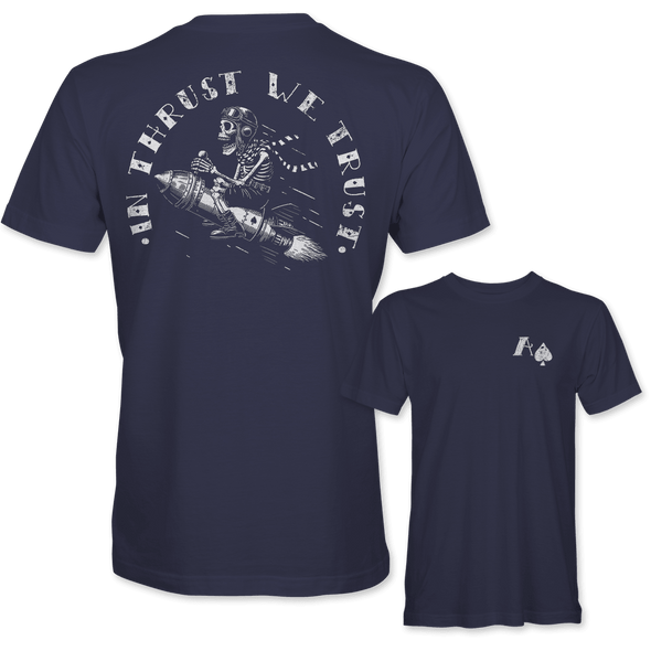 IN THRUST WE TRUST T-Shirt - Mach 5